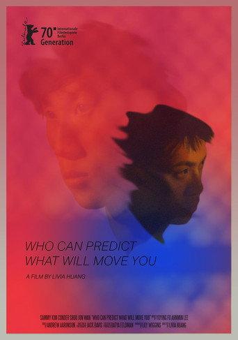 Who Can Predict What Will Move You (2020) poster
