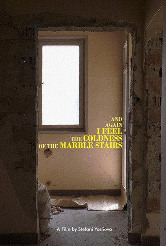 And Again I Feel the Coldness of the Marble Stairs () poster