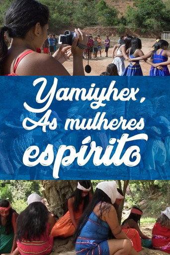 Yãmĩyhex, the Women-Spirit (2020) poster