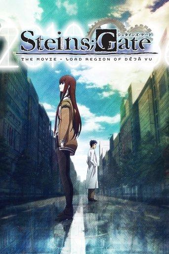 Steins;Gate: The Movie - Load Region of Déjà Vu (2013) poster