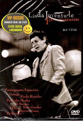 Flávio Venturini - Linda Juventude Ao Vivo (1999) poster