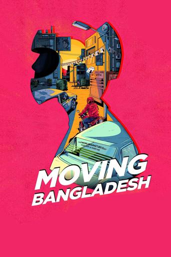 Moving Bangladesh () poster