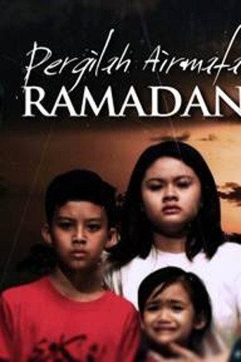 Pergilah Air Mata Ramadan (2016) poster