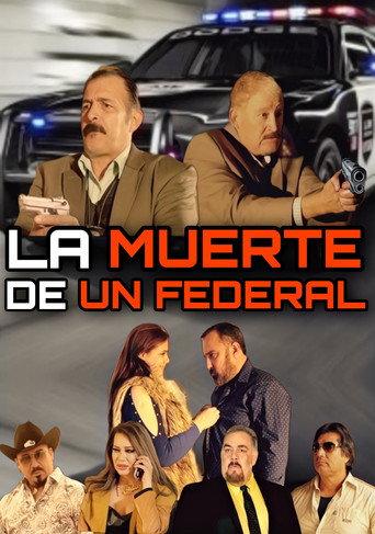 La Muerte De Un Federal (2019) poster