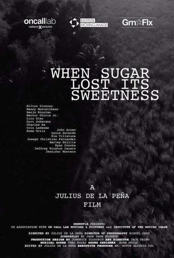 When Sugar Lost Its Sweetness (2019) poster