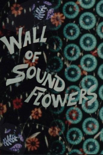 Wall of Sound Flowers (2004) poster