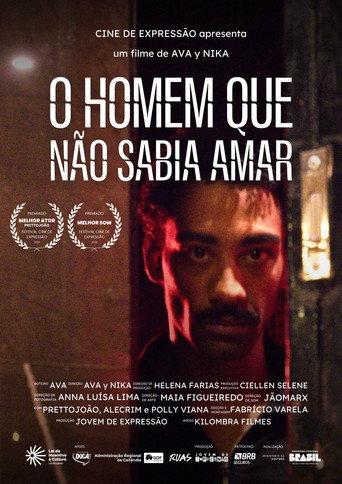 O Homem Que Não Sabia Amar (2024) poster