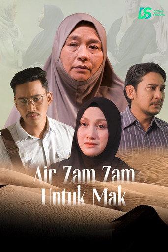 Air Zam Zam Untuk Mak (2017) poster