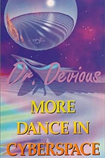 Dr. Devious: More Dance in Cyberspace (1993) poster