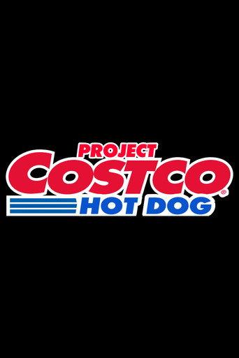 Project Costco Hot Dog (2024) poster