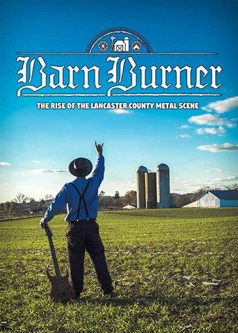 Barn Burner: The Rise of the Lancaster County Metal Scene (2018) poster