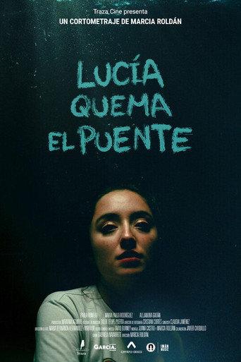 Lucía Burns the Bridge (2024) poster