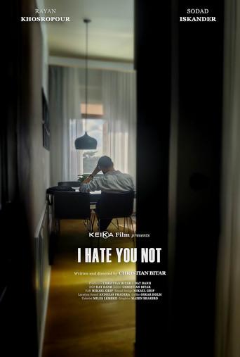 I Hate You Not () poster