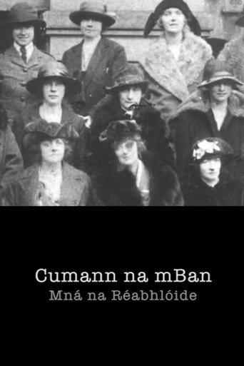 Cumann na mBan: Women of the Revolution (2015) poster