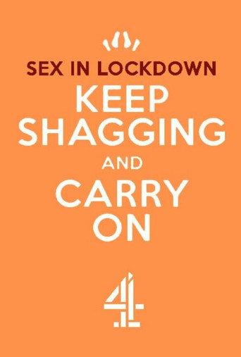 Sex in Lockdown: Keep Shagging and Carry On (2020) poster