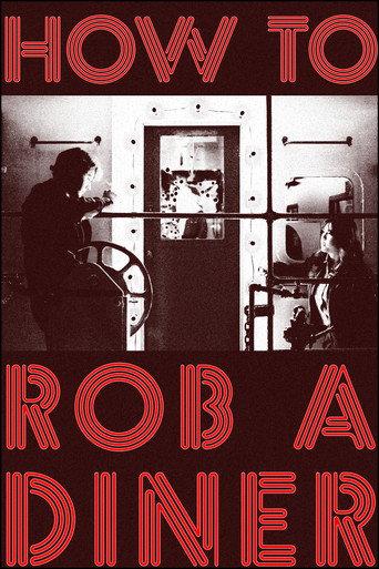 How To Rob a Diner (2024) poster