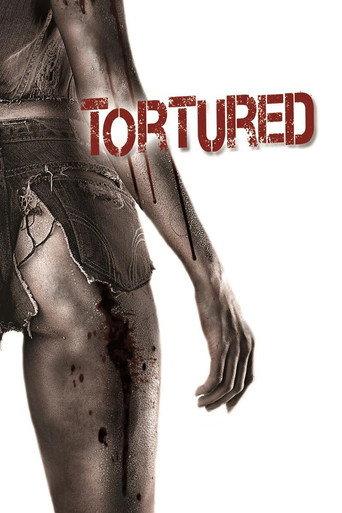 Tortured (2008) poster