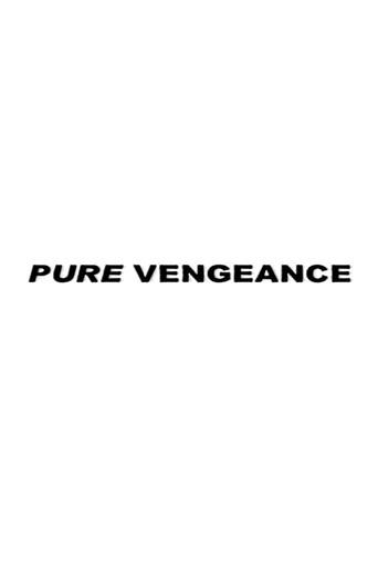 Pure Vengeance (2001) poster