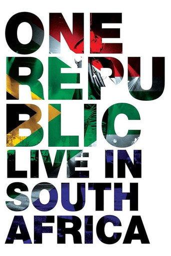 OneRepublic - Live in South Africa (2018) poster
