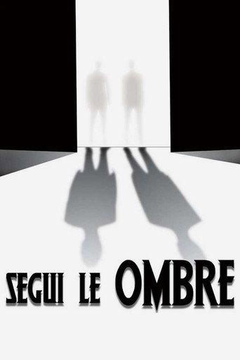 Follow the Shadows (2004) poster