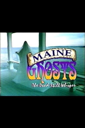 Maine Ghosts: The Dead Still Whisper (1992) poster