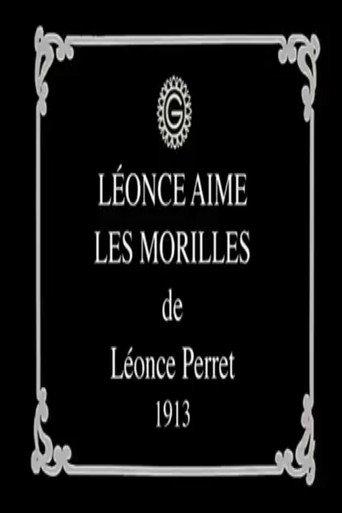 Léonce Loves Morels (1913) poster