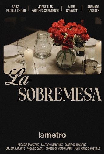 La Sobremesa (2025) poster