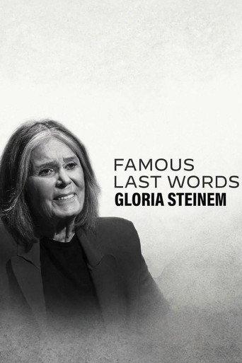 Famous Last Words: Gloria Steinem (2026) poster