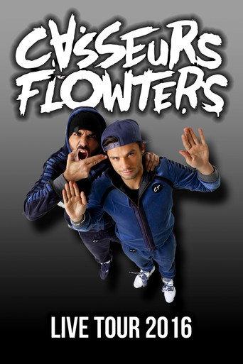 Casseurs Flowters : Live Tour (2016) poster