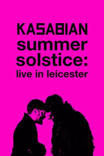 Kasabian: Summer Solstice: Live in Leicester () poster