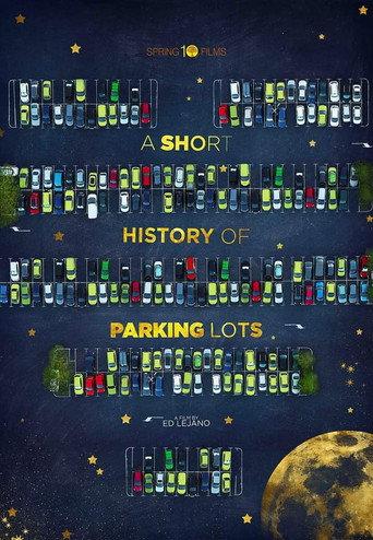 A Short History of Parking Lots () poster