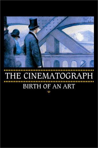 The Cinematograph: Birth of an Art (2021) poster