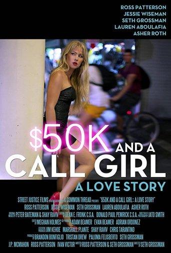 $50K and a Call Girl: A Love Story (2014) poster