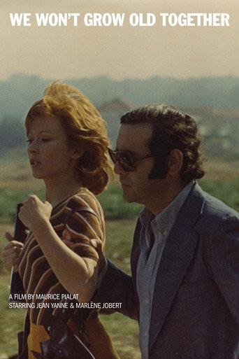 We Won't Grow Old Together (1972) poster