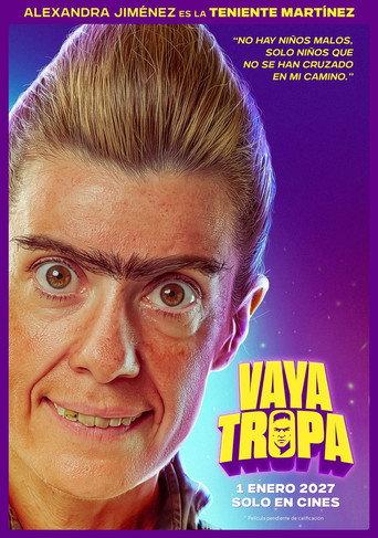 Vaya tropa (2027) poster