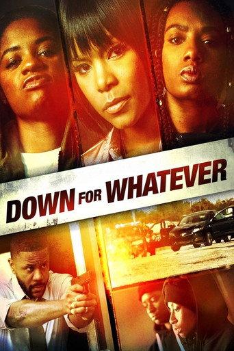 Down for Whatever (2018) poster