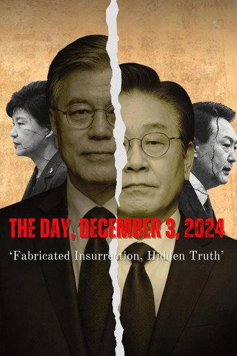 The Day, December 3, 2024 'Fabricated Insurrection, Hidden Truth' (2026) poster