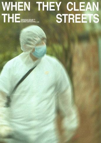 When They Clean the Streets (2026) poster
