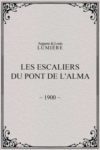 Les Escaliers du Pont de l'Alma (1900) poster