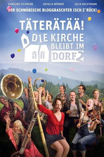 Täterätää - Die Kirche bleibt im Dorf 2 (2015) poster