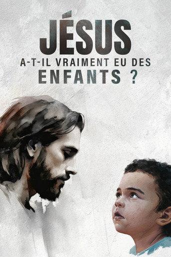 Jésus a-t-il vraiment eu des enfants ? (2024) poster