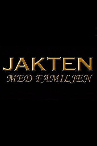 Jakten med familjen (2008) poster