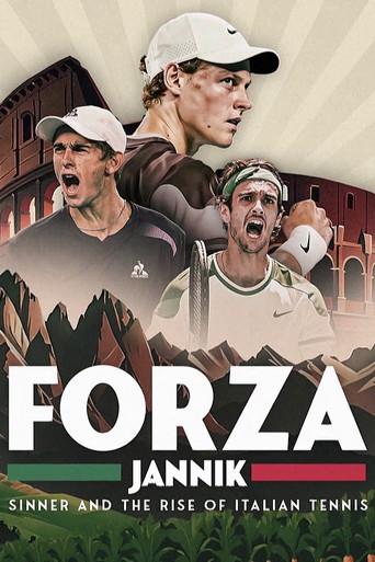 Forza Jannik: Sinner and the Rise of Italian Tennis (2024) poster
