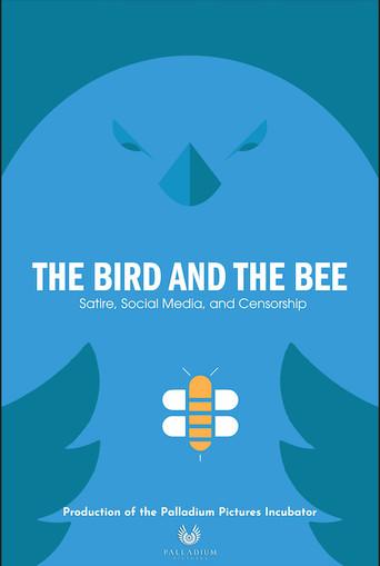 The Bird and the Bee: Satire, Social Media, and Censorship (2024) poster