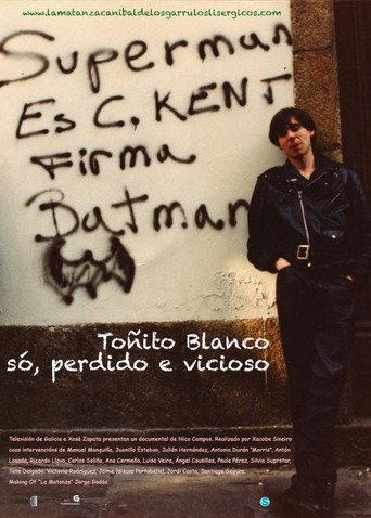 Toñito Blanco. Só, perdido e vicioso (2013) poster