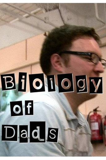 Biology of Dads () poster