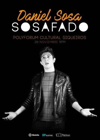 Daniel Sosa: Sosafado (2017) poster