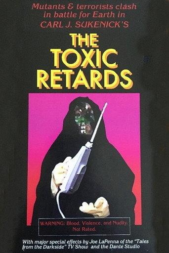 The Toxic Retards (2015) poster