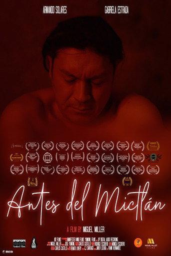 Antes Del Mictlan (2022) poster