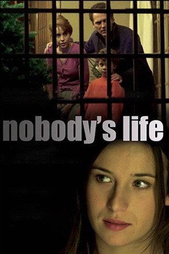 Nobody's Life (2002) poster